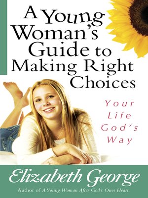cover image of A Young Woman's Guide to Making Right Choices